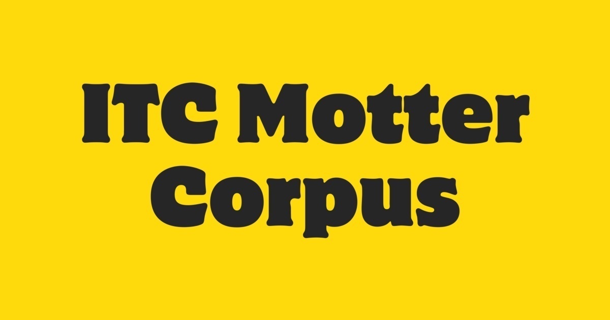 ITC Motter Corpus
