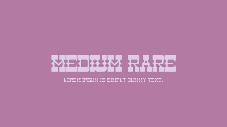 Medium Rare Sans
