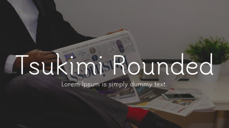 Tsukimi Rounded